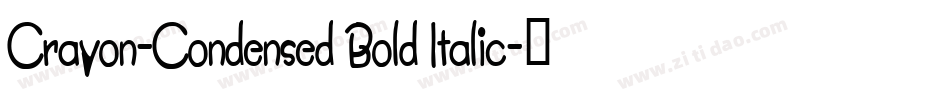 Crayon-Condensed Bold Italic字体转换